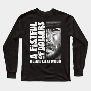 A Fistful Of Dollars, Sergio Leone, Clint Eastwood Long Sleeve T-Shirt